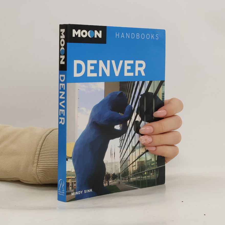 Mindy Sink Moon Handbooks. Denver