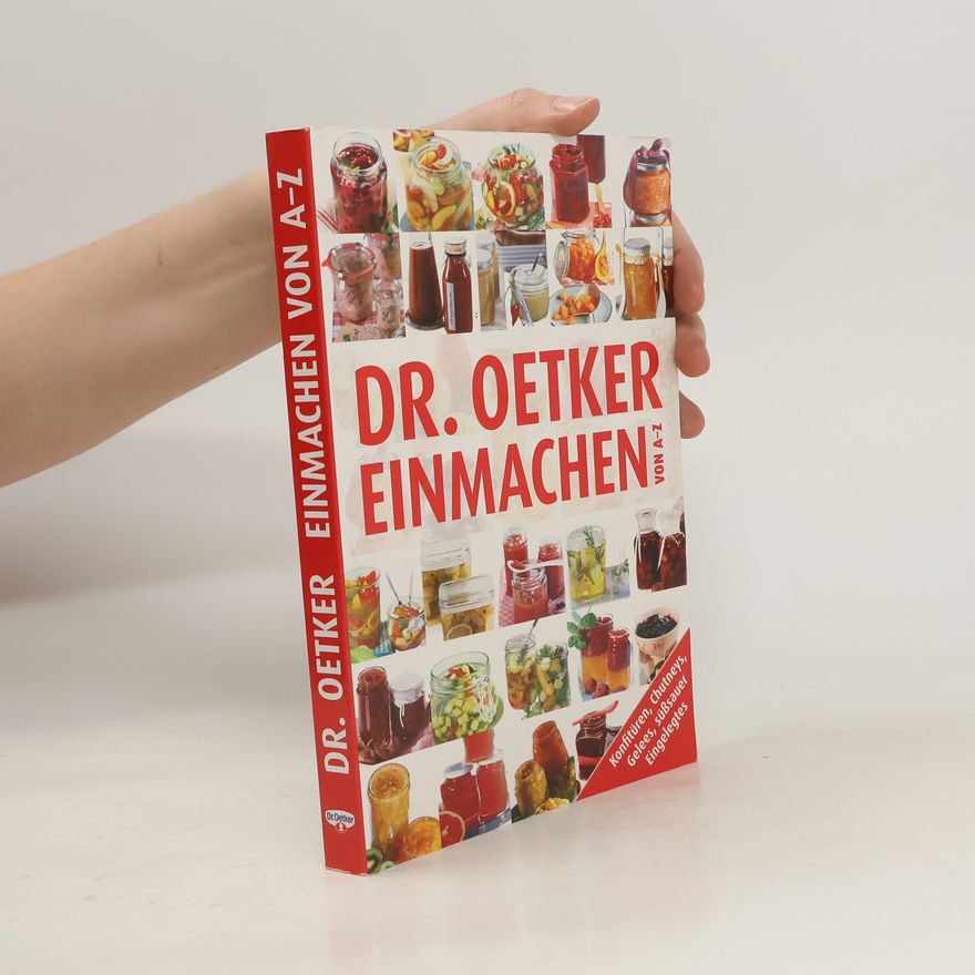 Olaf Brummel Dr. Oetker - Einmachen von A - Z