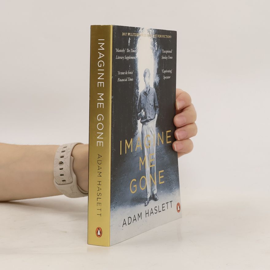 Adam Haslett Imagine Me Gone
