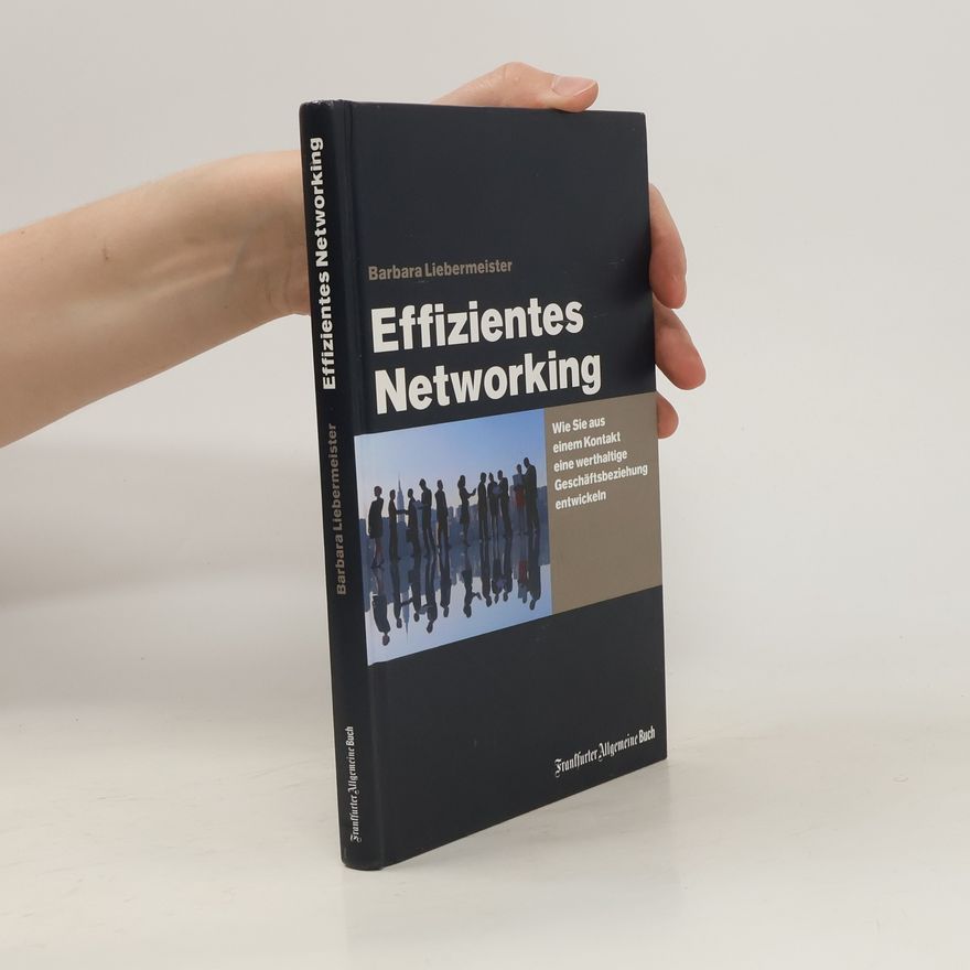 Barbara Liebermeister Effizientes Networking