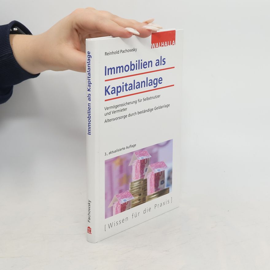 Reinhold Pachowsky Immobilien als Kapitalanlage
