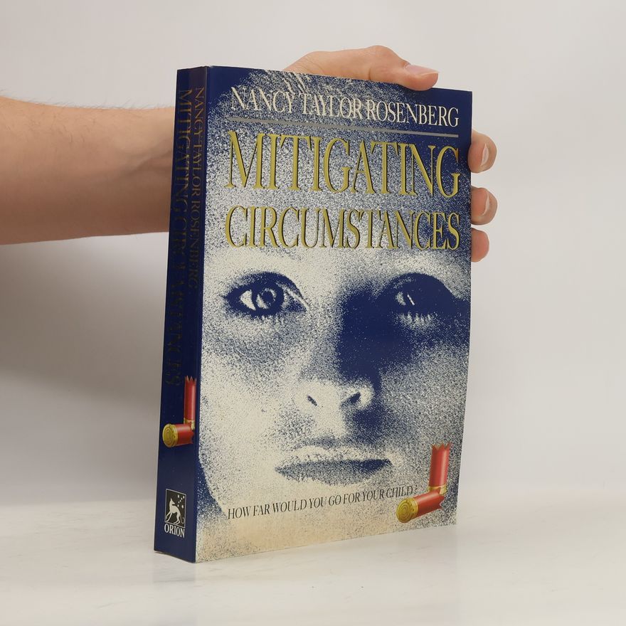 Nancy Taylor Rosenberg Mitigating Circumstances