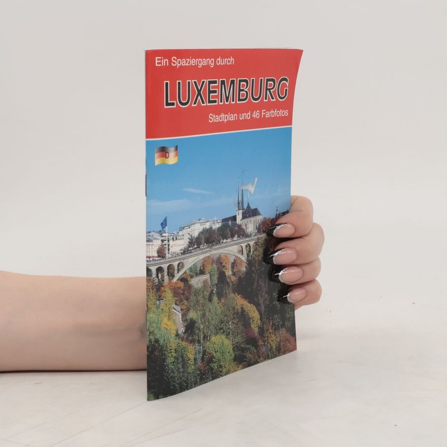 Various authors Ein Spaziergang durch Luxemburg