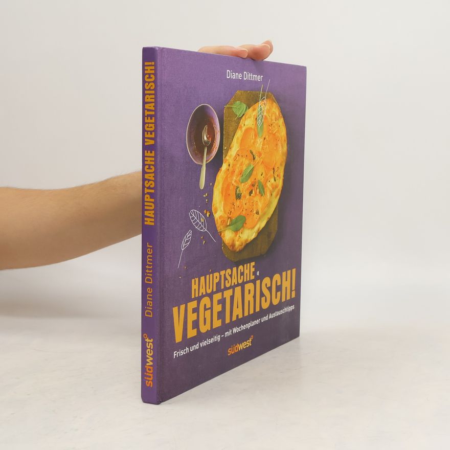 Diane Dittmer Hauptsache vegetarisch!