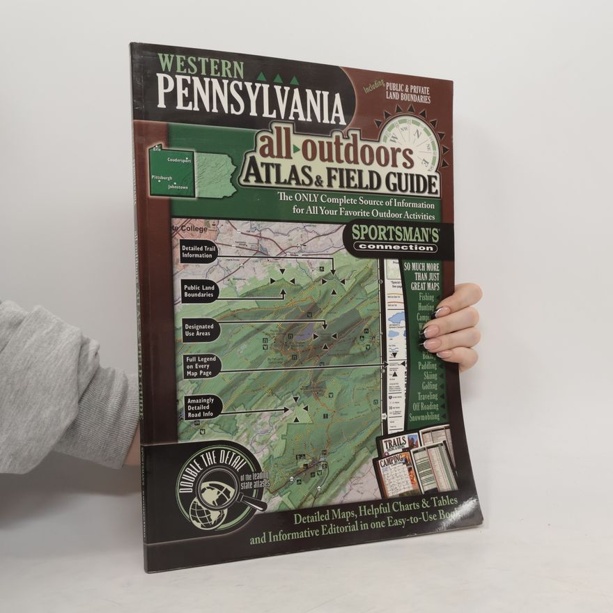 Sportsman's Connection Western Pennsylvania All-Outdoors Atlas & Field Guide