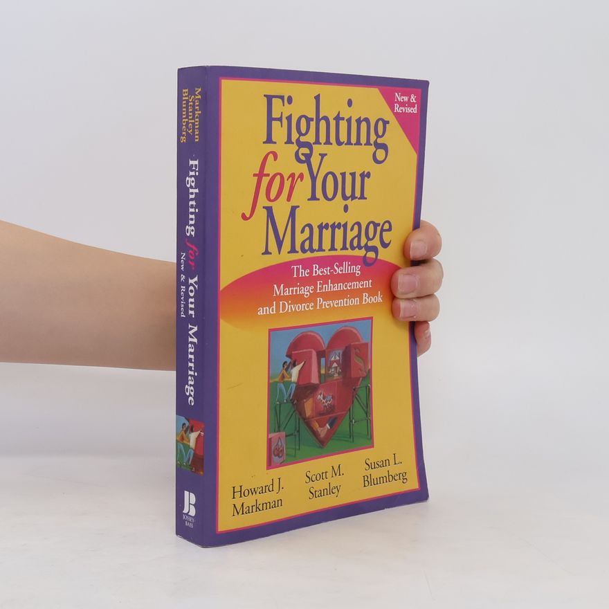 Howard J. Markman Fighting for Your Marriage