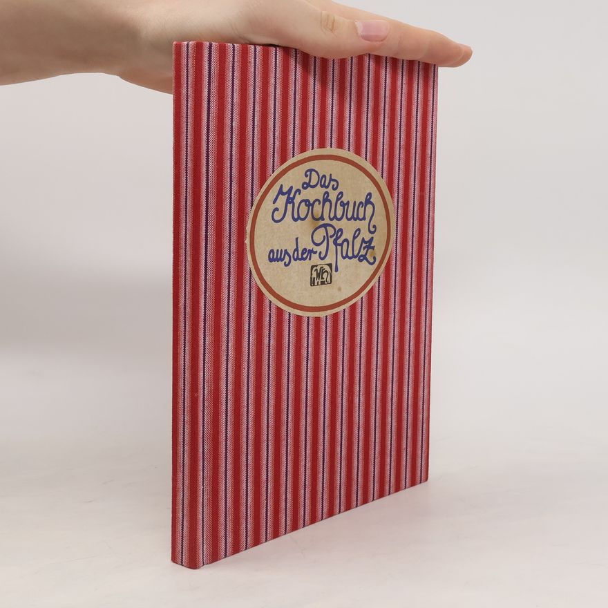 Marie-Louise Weiss Das Kochbuch aus der Pfalz