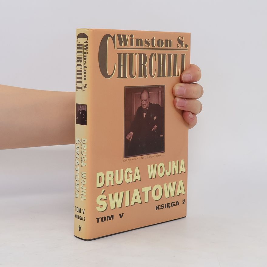 Winston Churchill Druga wojna światowa, Tom V, Księga 2