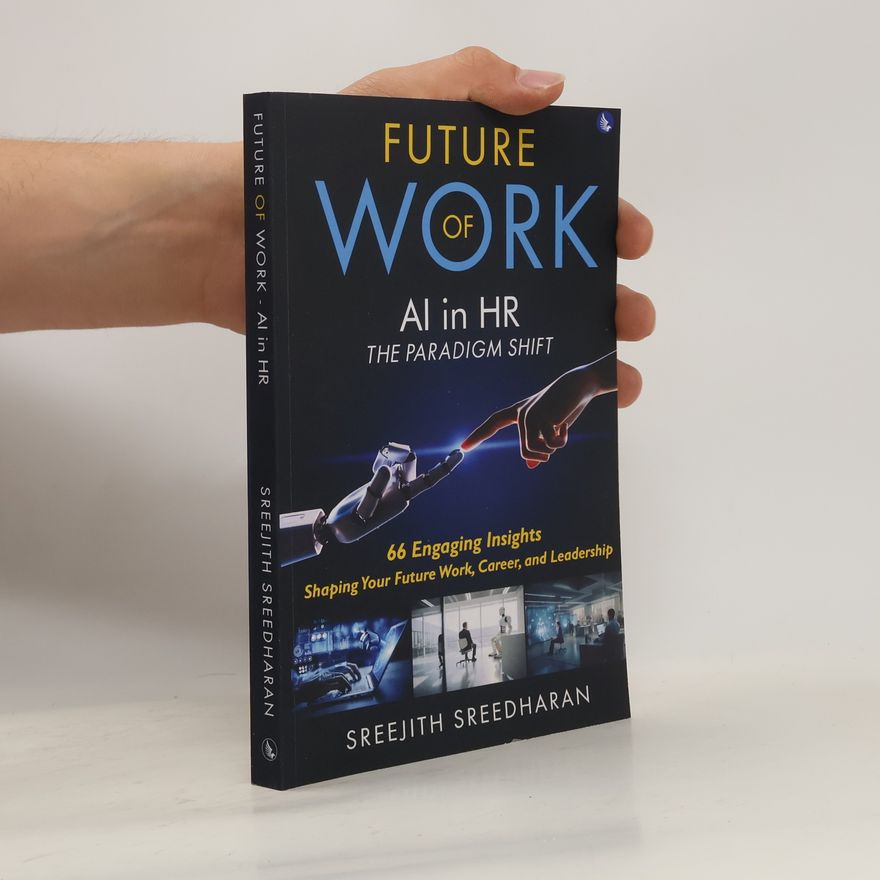Sreejith Sreedharan Future of Work - AI in HR