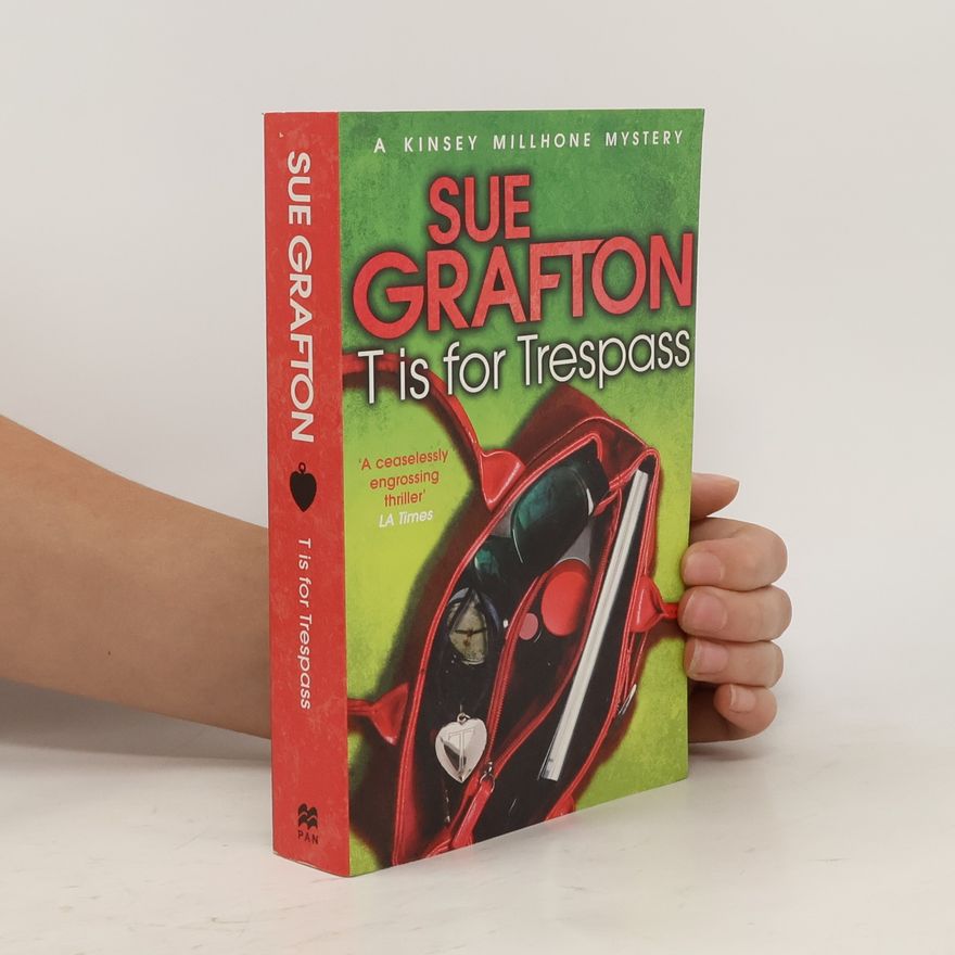 Sue Grafton T is for Trespass
