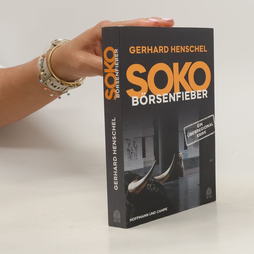 Gerhard Henschel SoKo Börsenfieber
