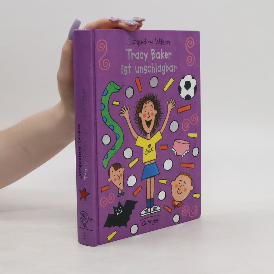Jacqueline Wilson Tracy Baker ist unschlagbar