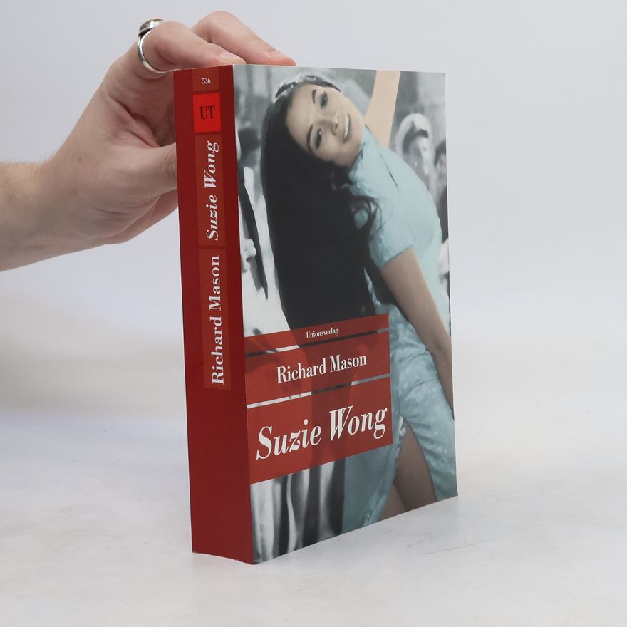 Richard Mason Suzie Wong