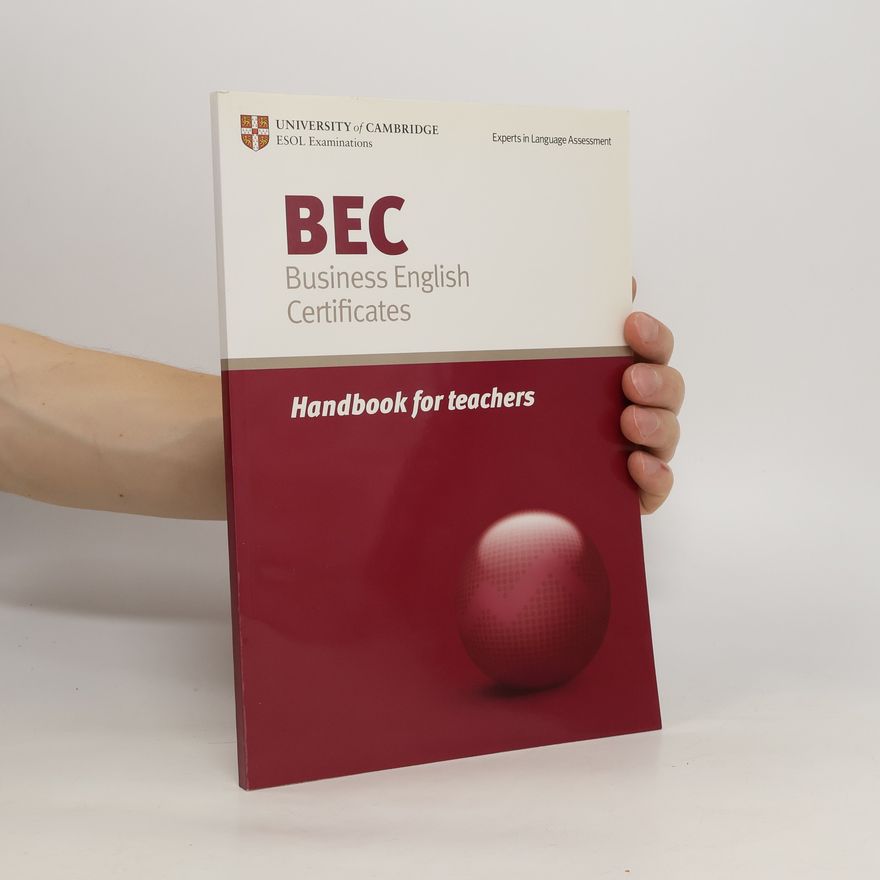 Various authors Business English Certificates. Handbook for Teachers