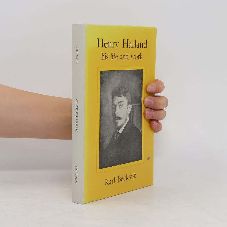 Karl E. Beckson Henry Harland