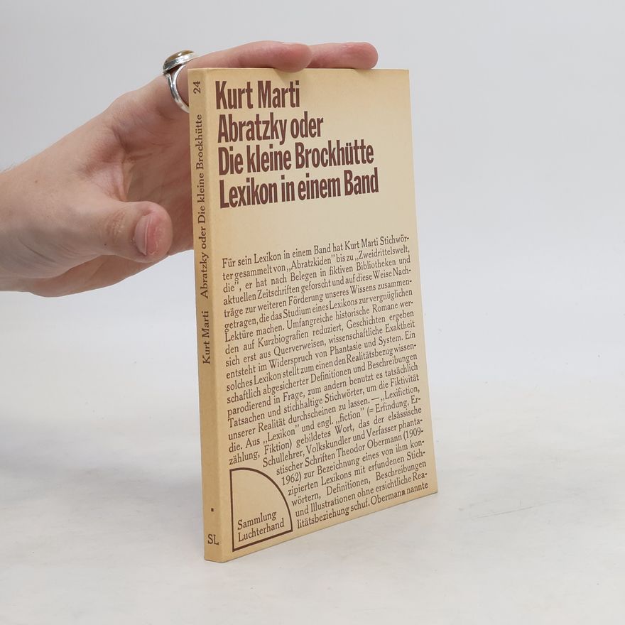Kurt Marti Abratzky oder Die kleine brockhütte
