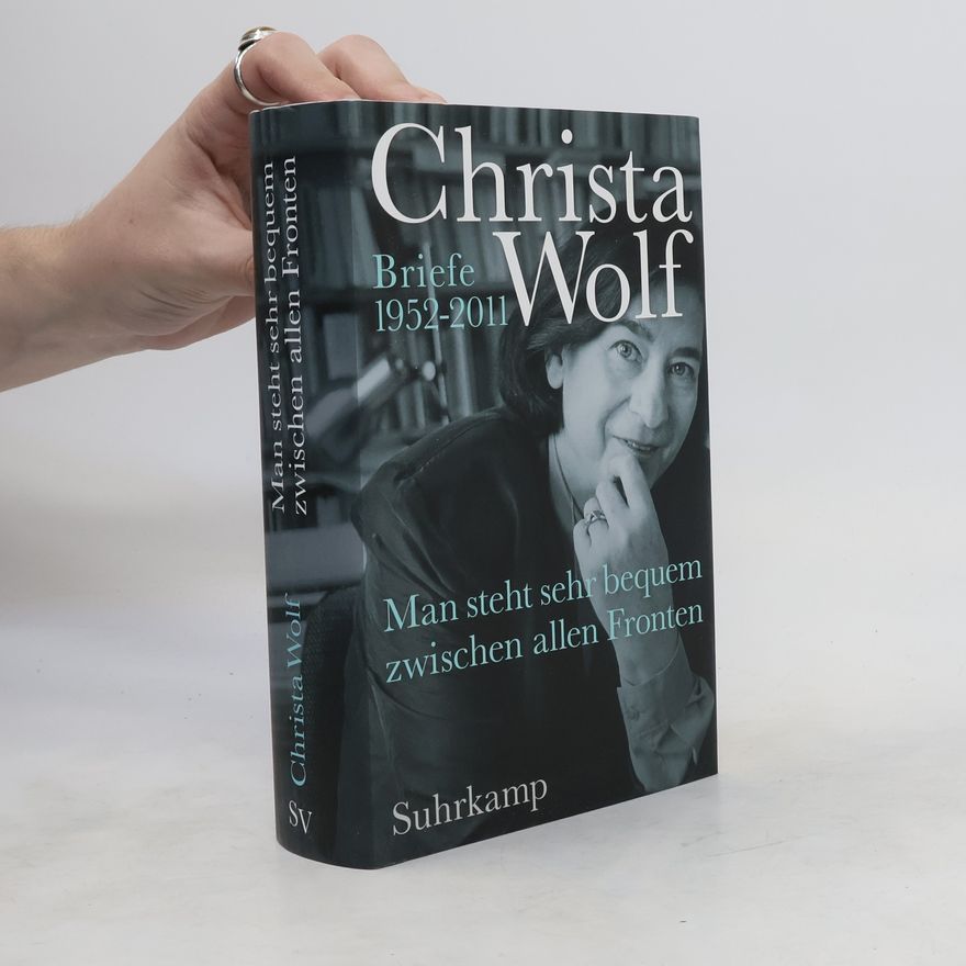 Christa Wolf Man steht sehr bequem zwischen allen Fronten