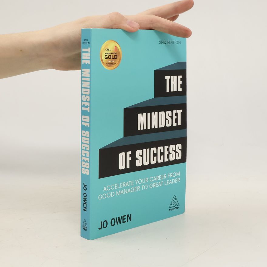 Jo Owen The Mindset of Success