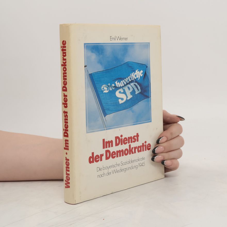 Emil Werner Im Dienst der Demokratie