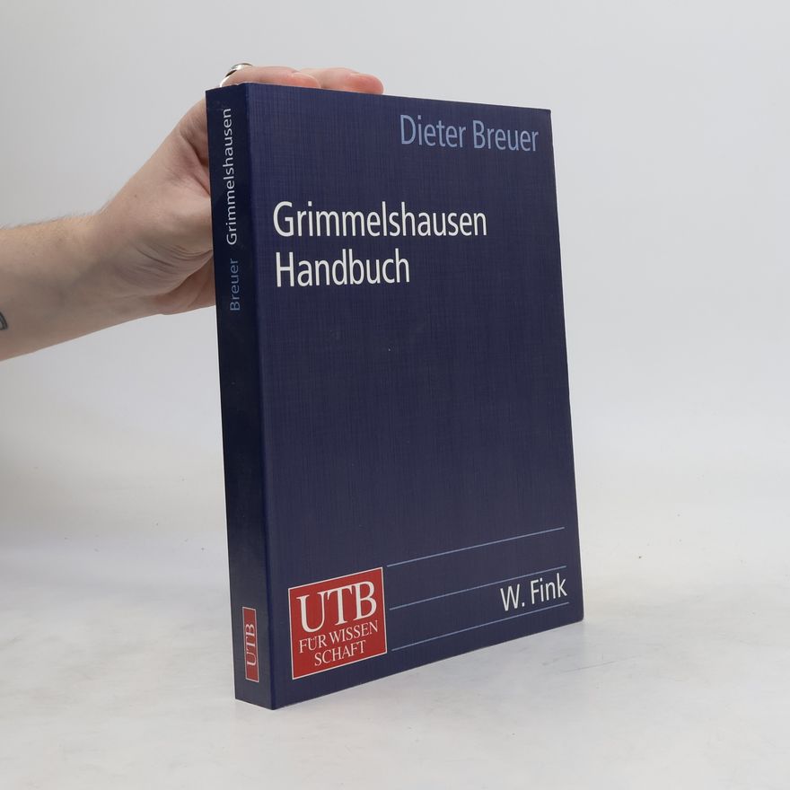 Dieter Breuer Grimmelshausen-Handbuch