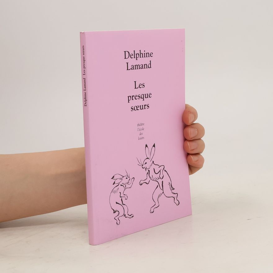 Delphine Lamand Les presque soeurs