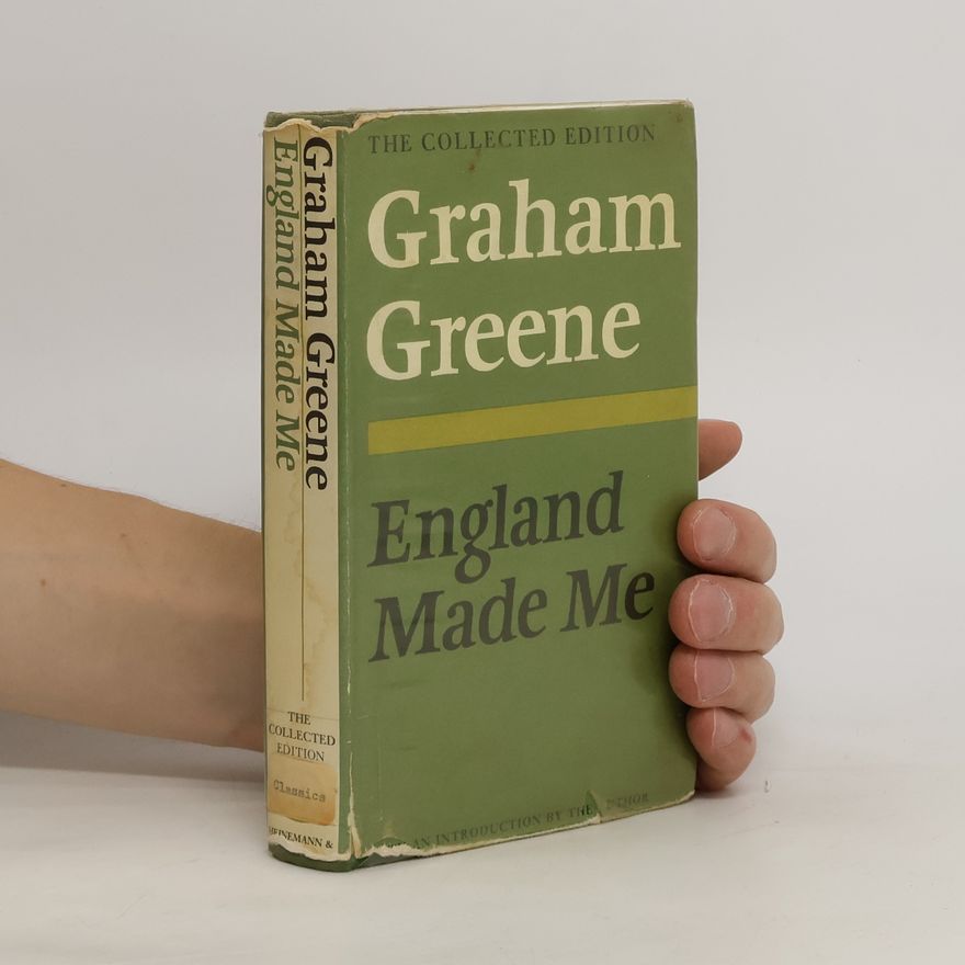 Graham Greene England Made Me