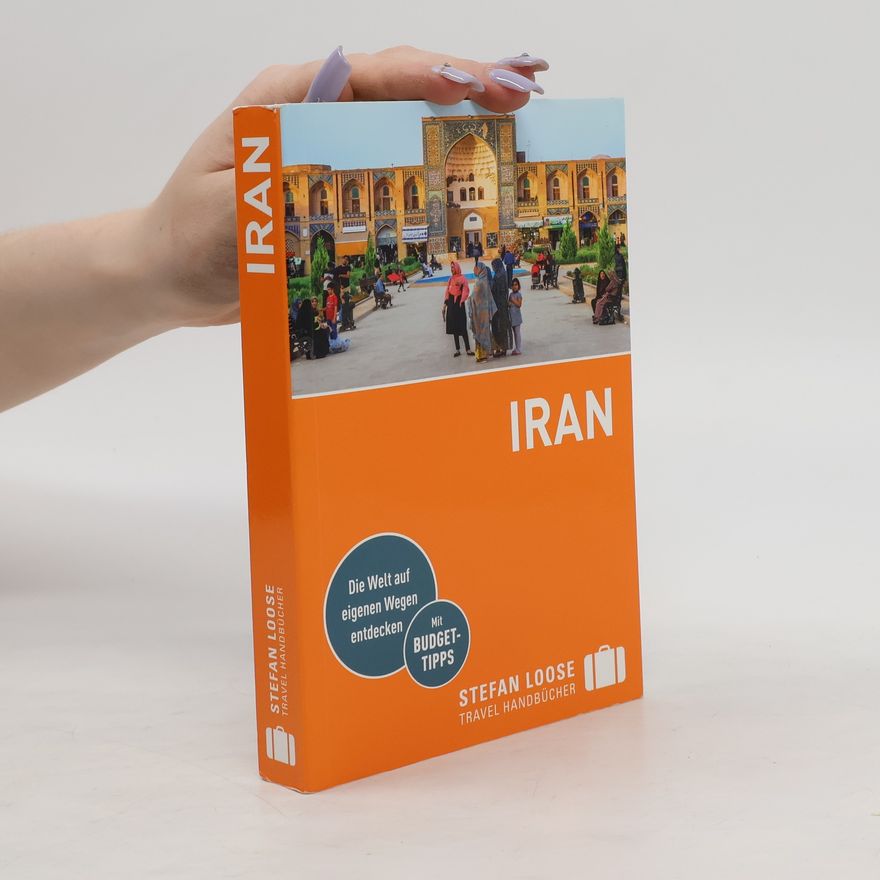 Priska Seisenbacher Stefan Loose Reiseführer Iran