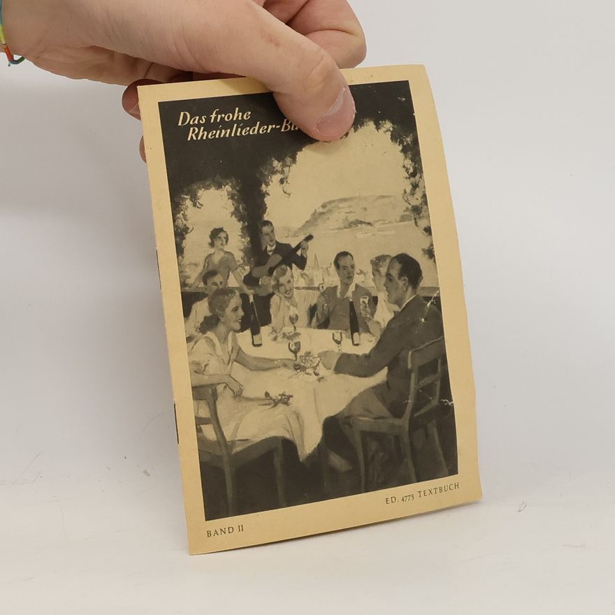 Kolektiv autorů Das frohe Rheinliederbuch. Band II