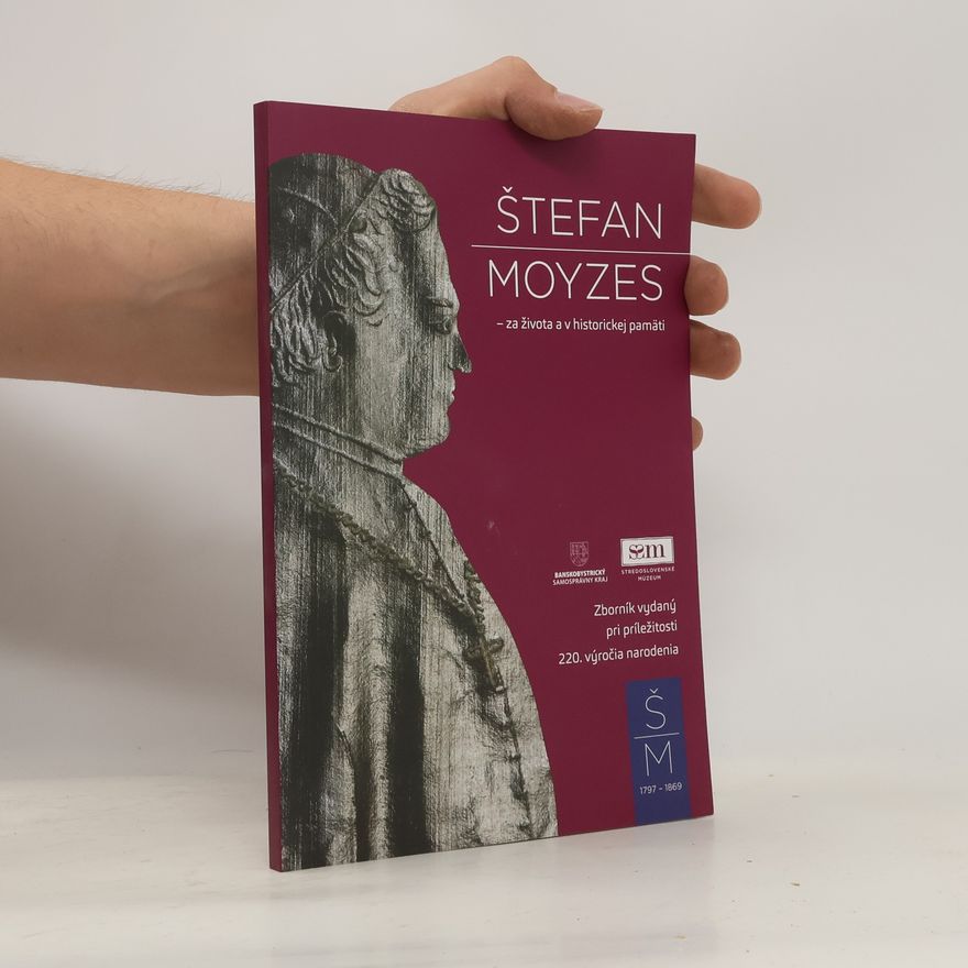 Erika Maliniaková Štefan Moyzes – za života a v historickej pamäti