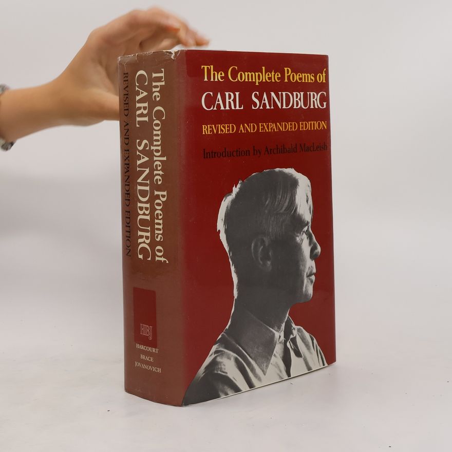 Carl Sandburg The Complete Poems of Carl Sandburg