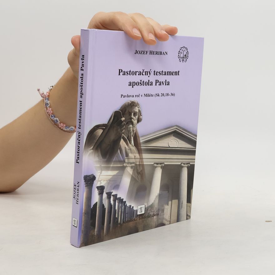 Jozef Heriban Pastoračný testament apoštola Pavla