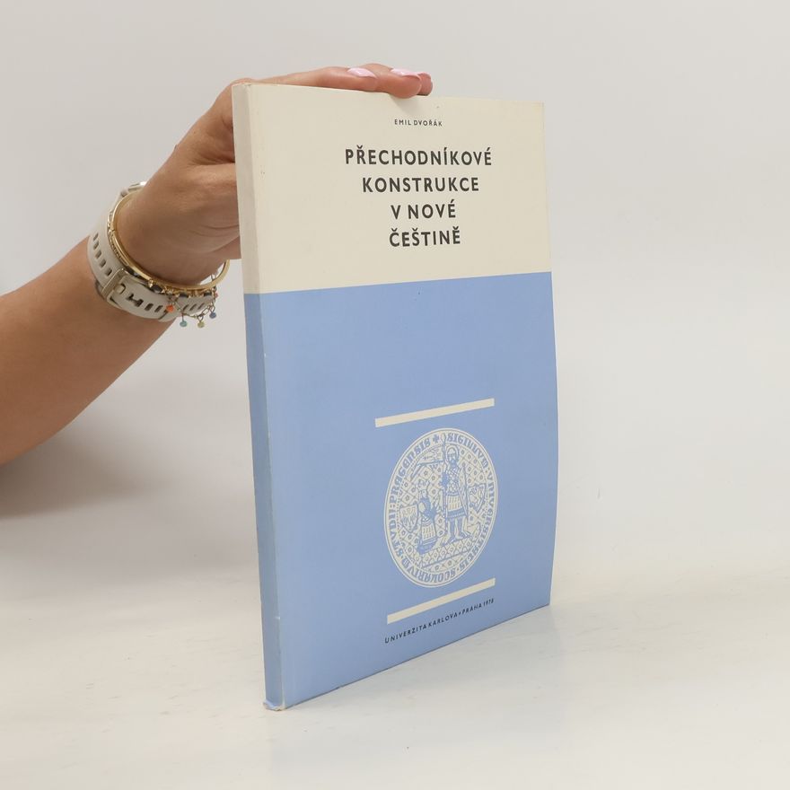 Emil Dvořák Přechodníkové konstrukce v nové češtině