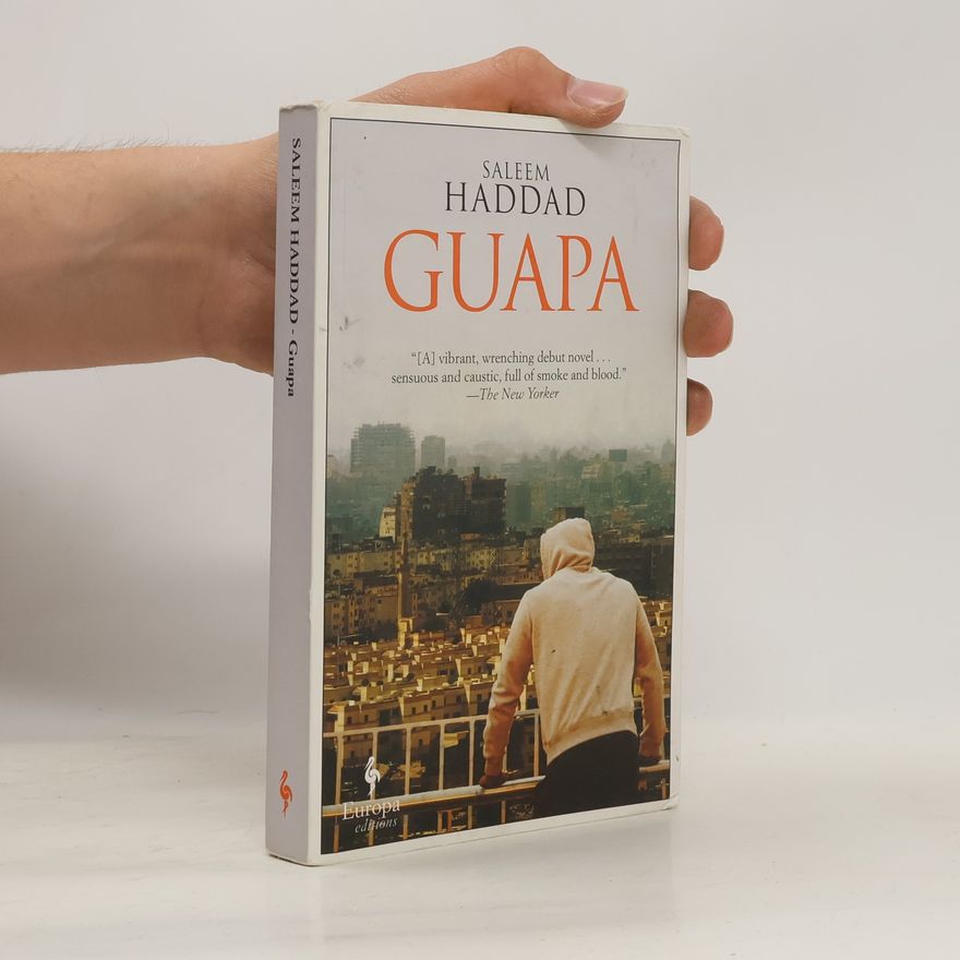 Saleem Haddad Guapa