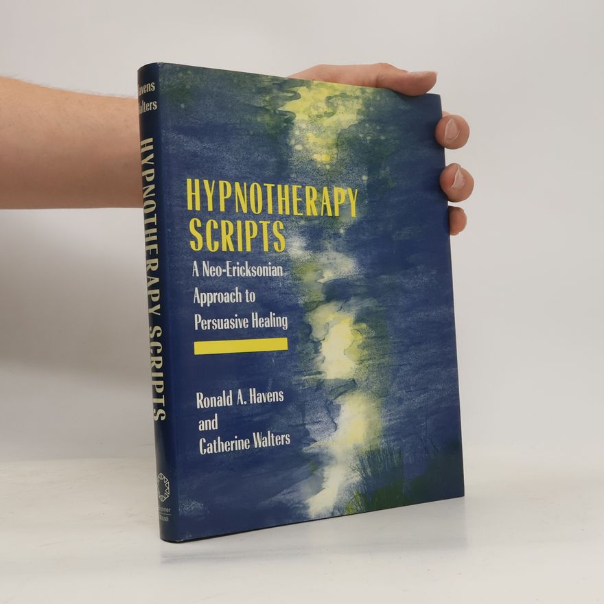 Ronald A. Havens Hypnotherapy Scripts