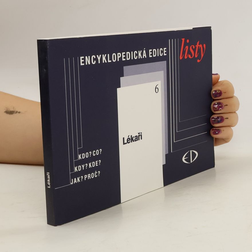 Miloslava Lavičková Encyklopedická edice listy 6. Lékaři