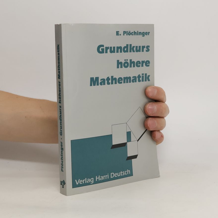 Ernst Plöchinger Grundkurs höhere Mathematik