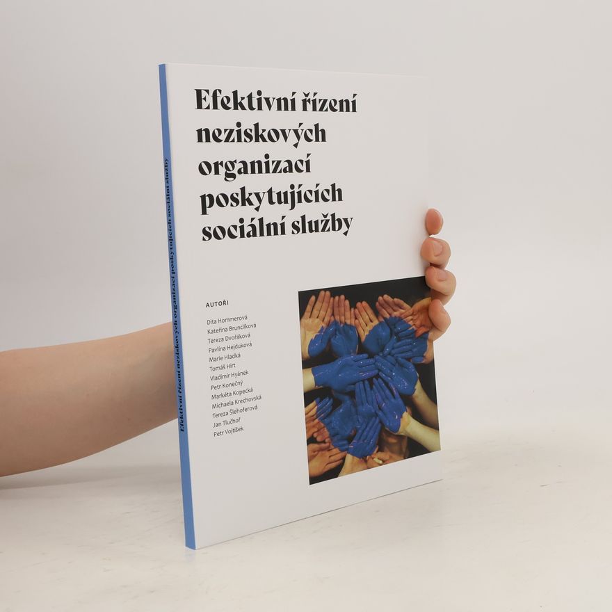 Autorenkollektiv Efektivní řízení neziskových organizací poskytujících sociální služby