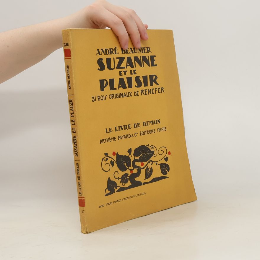 André Beaunier Suzanne et le plaisir