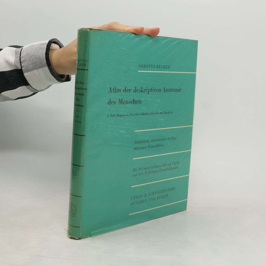 Johannes Sobotta Atlas der deskriptiven Anatomie des Menschen 1