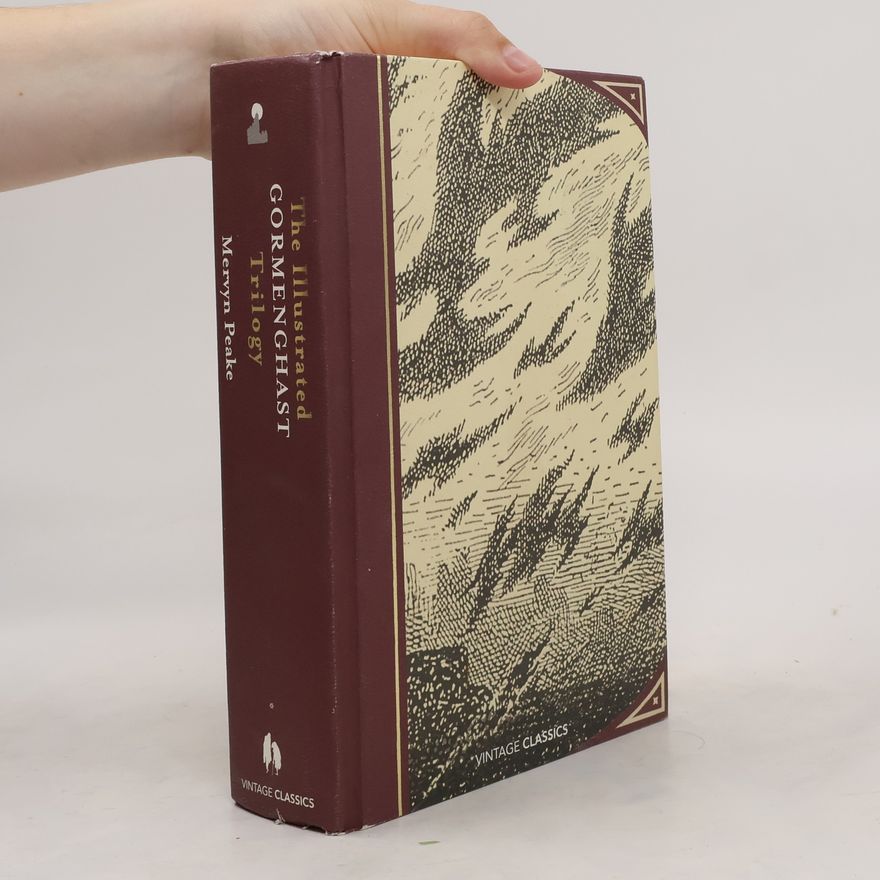 Mervyn Peake The Illustrated Gormenghast Trilogy