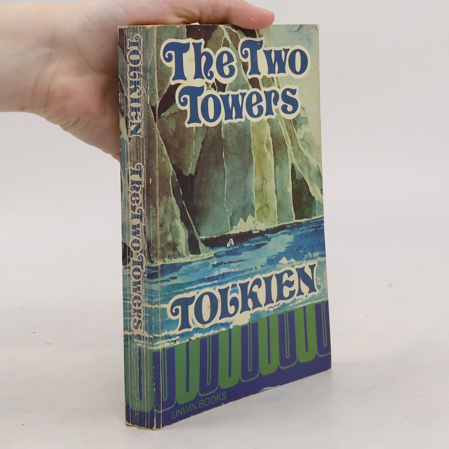 John Ronald Reuel Tolkien The Two Towers