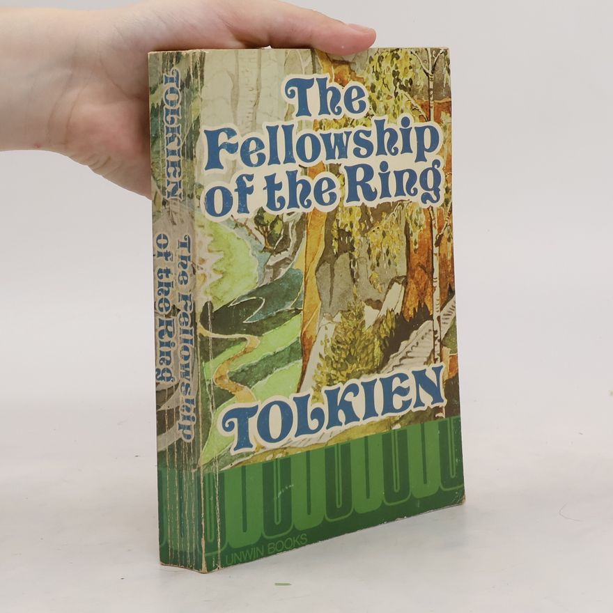 John Ronald Reuel Tolkien The Fellowship of the Ring