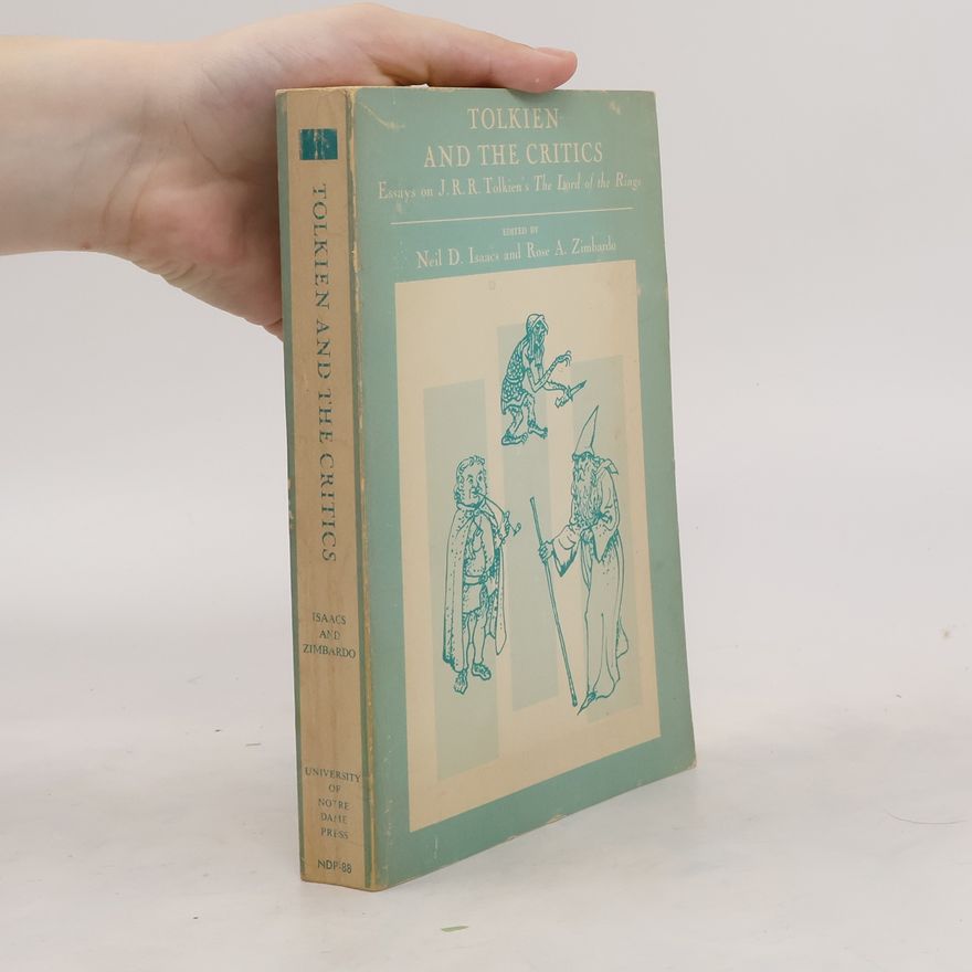 Neil D. Isaacs Tolkien and the Critics