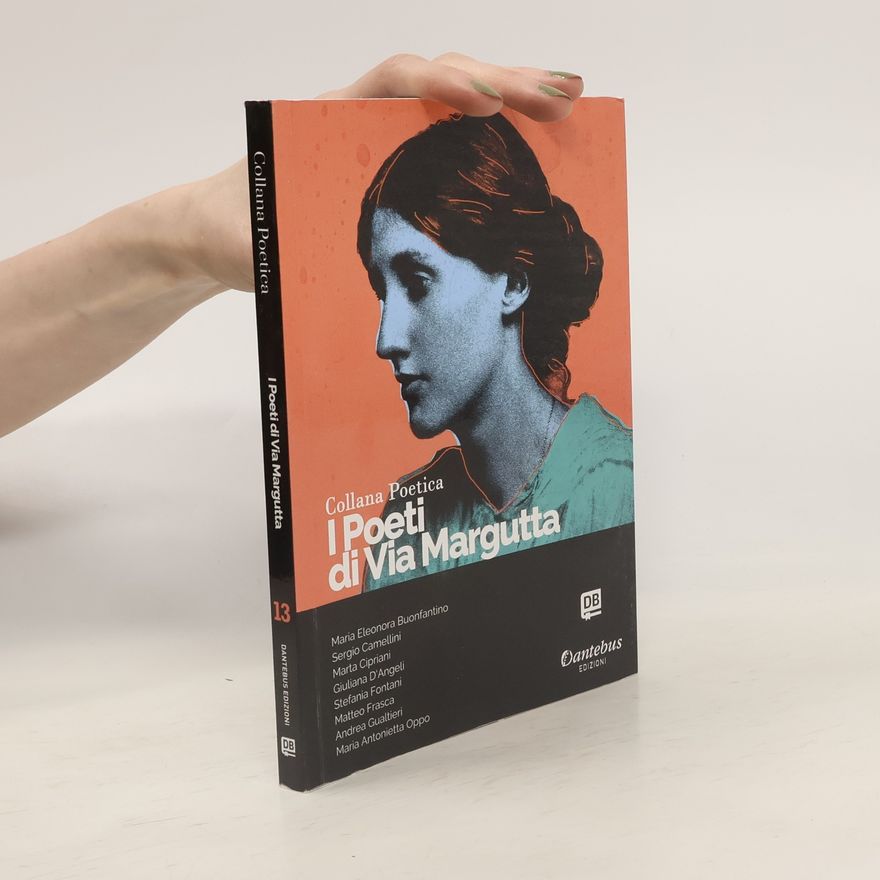Autorenkollektiv I poeti di Via Margutta. Collana poetica 13