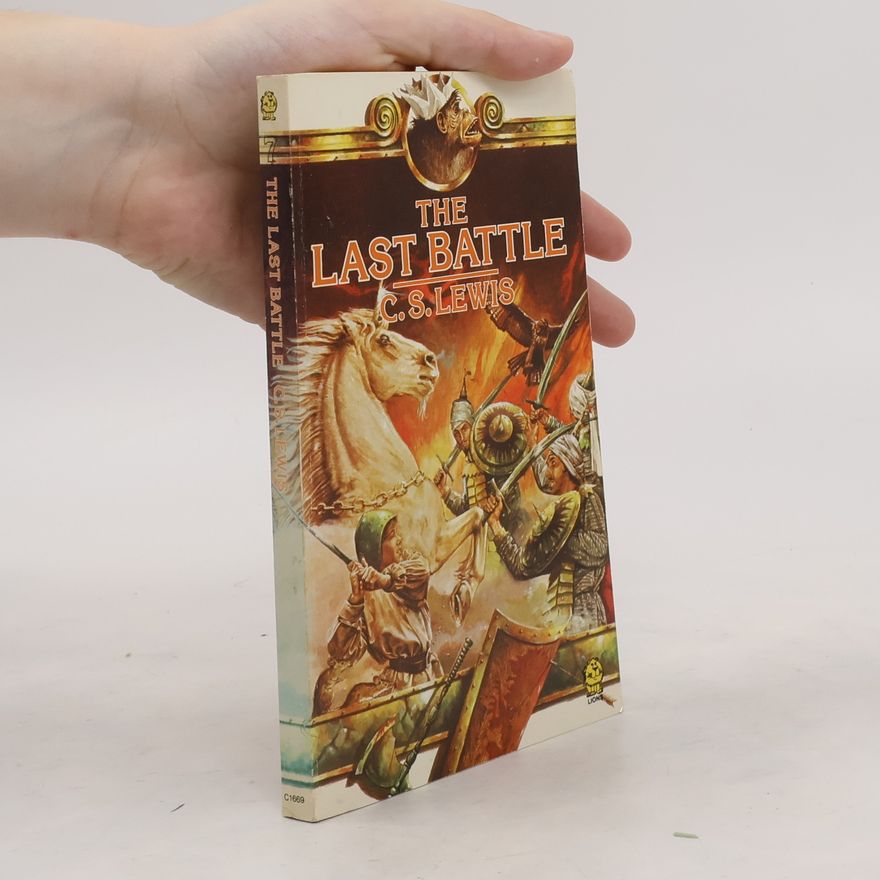 C. S. Lewis The Last Battle