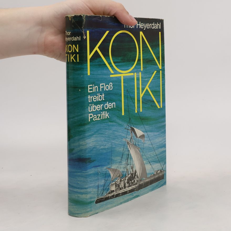 Thor Heyerdahl Kon Tiki
