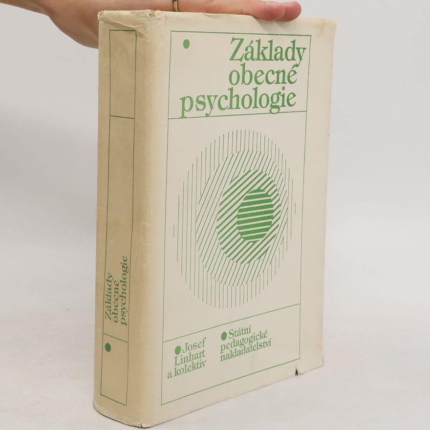 Josef Linhart Základy obecné psychologie