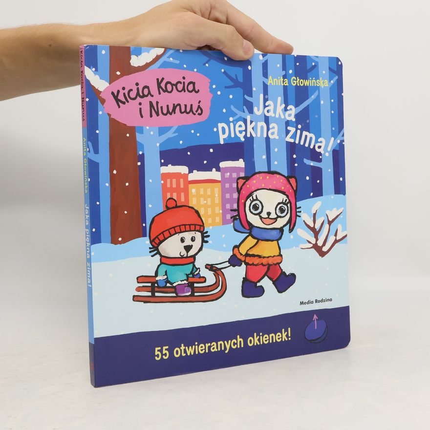 Głowińska Anita Kicia Kocia i Nunuś. Jaka piękna zima!
