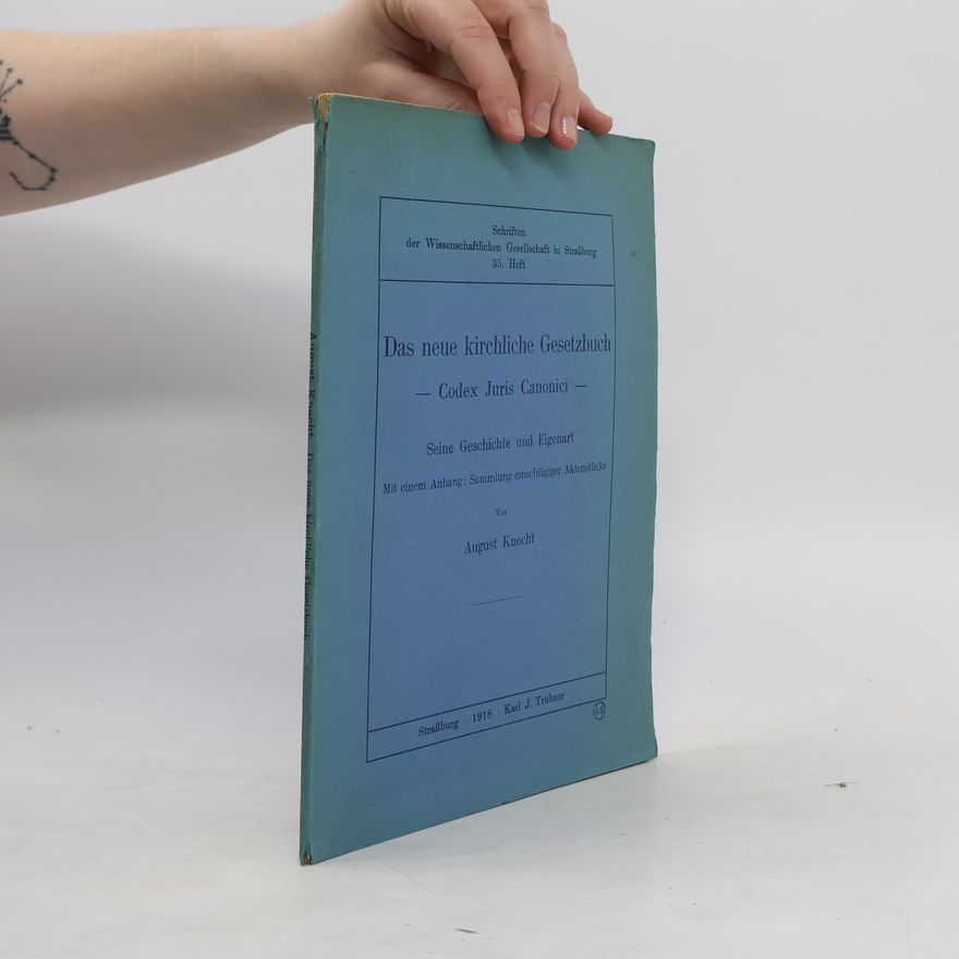 August Knecht Das neue kirchliche Gesetzbuch