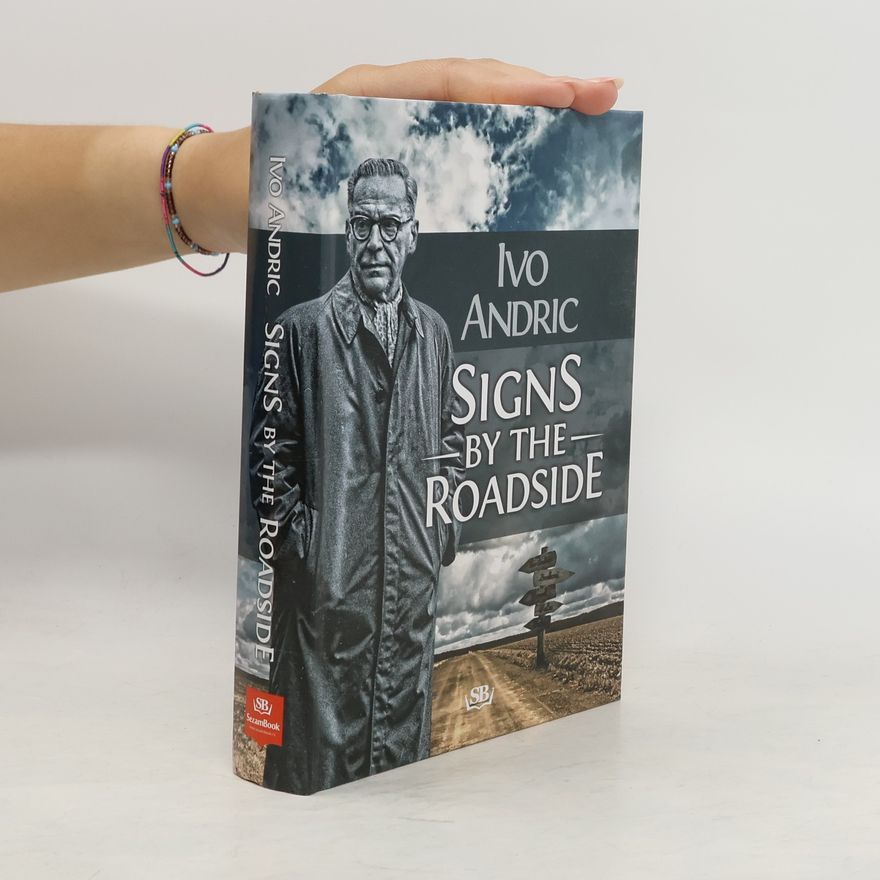 Ivo Andrić Signs by the Roadside